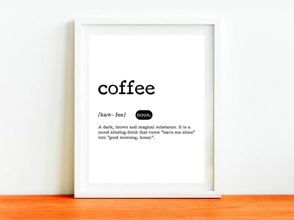 Café Définition Imprimer Citation de café moderne Art de