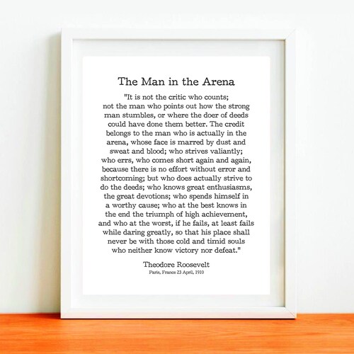 The Man in the Arena Printable Quote Roosevelt Quote - Etsy