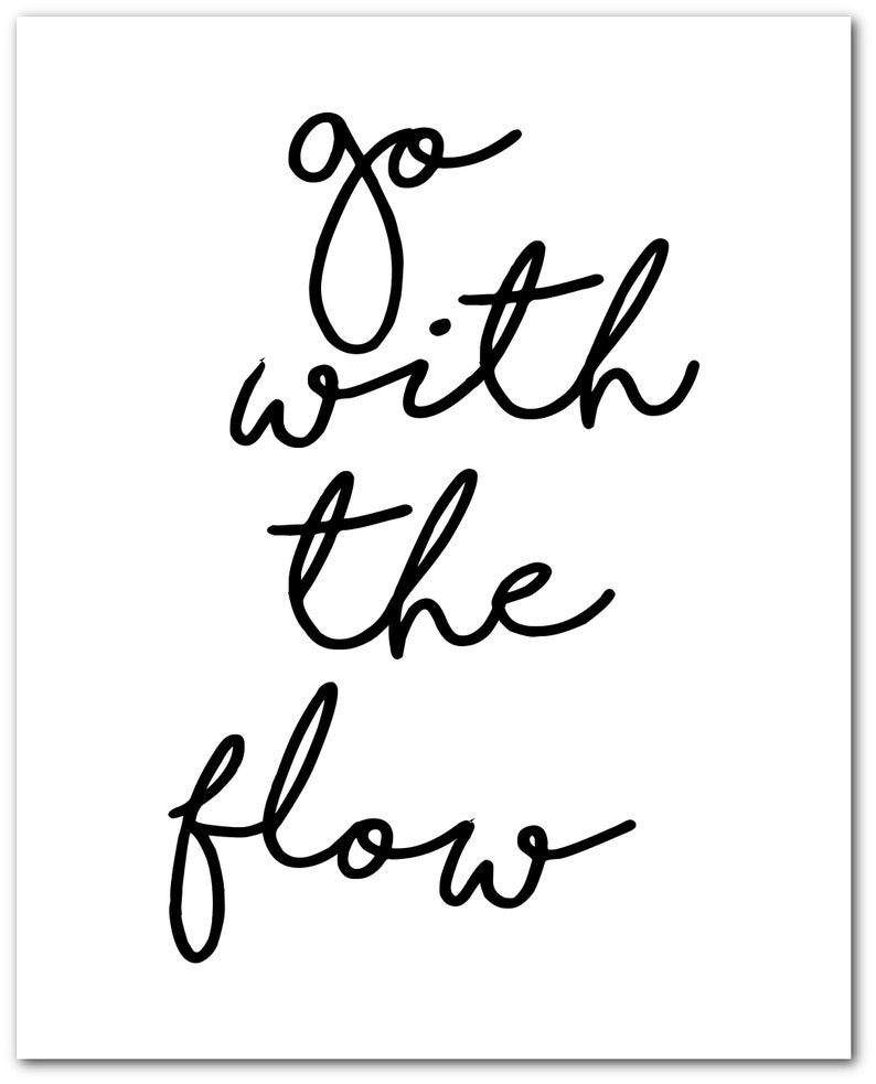 Go With the Flow Printable Large Wall Prints Positive Print Etsy
