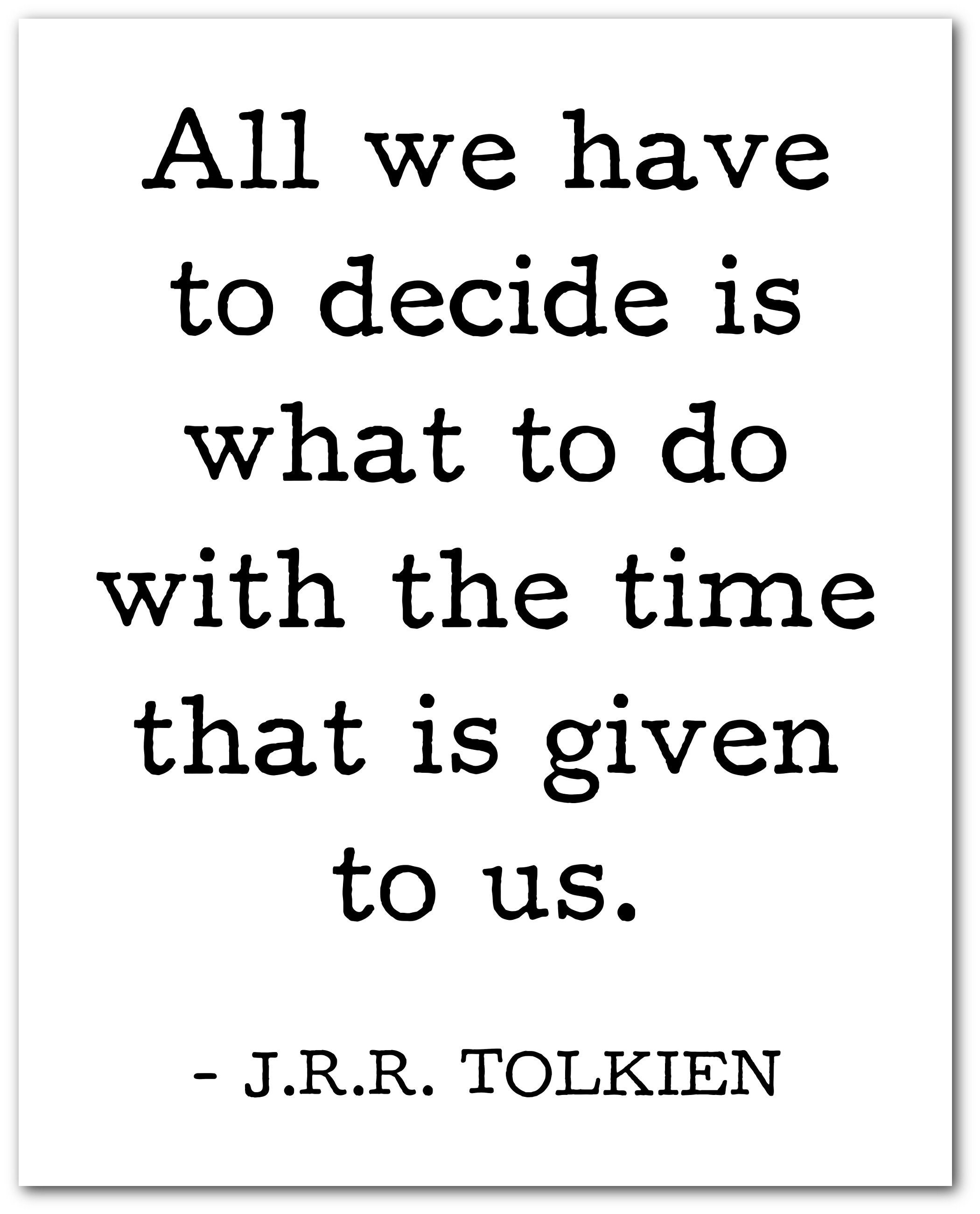 J R R Tolkien Quote Famous Motivational Inspirational