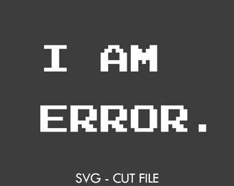 Soy un error - Archivo de corte vectorial SVG