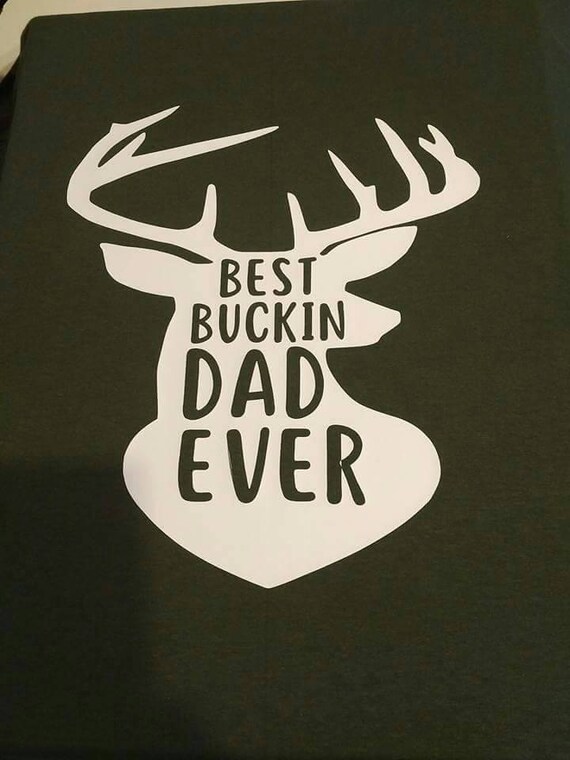 Free Free 306 T Shirt Best Buckin Dad Ever Svg SVG PNG EPS DXF File