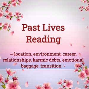 Past Life Reading, Past Lives Reading, Detailed Past Life Reading