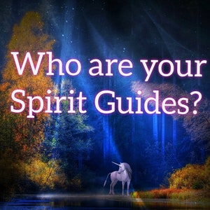 Who Are Your Spirit Guides, Spirit Guides Reading, Guides Messages