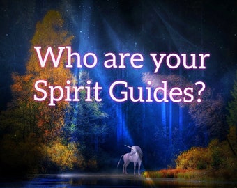 Who Are Your Spirit Guides, Spirit Guides Reading, Guides Messages