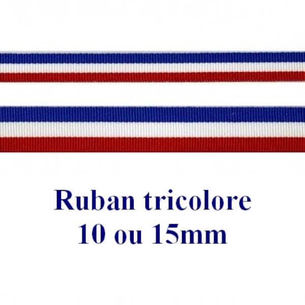 Ruban tricolore français bleu blanc rouge 10 et 15mm