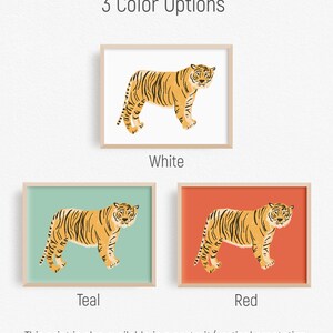 May include: Three colour options for a tiger print: white, teal, and red. The tiger is illustrated in a simple, stylised design.