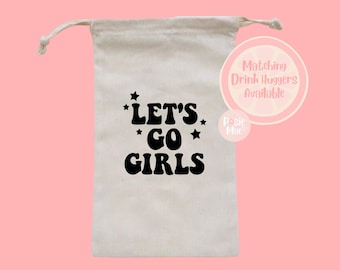 Let's Go Girls Party Favor Bag | Bachelorette Party | Nashville | Nash Bash | Custom Can Cooler | Girls Trip | Bachelorette Party Favors |