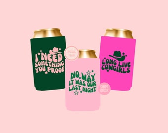 Country Concert Can Cooler | No Way It Was Our Last Night | Country Concert Favors | Long Live Cowgirls | Something You Proof | Howdy