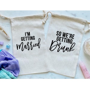 Bachelorette Favor Bag: Getting Married, Girls Trip Custom Bag