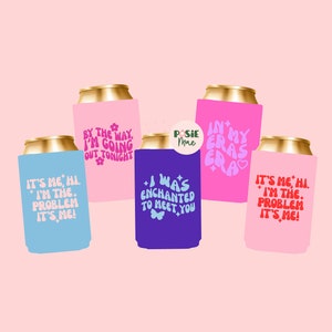 Eras Can Cooler | In My Eras Era Can Cooler | Enchanted To Meet You | By The Way I&#39;m Going Out Tonight | Its Me Hi Im The Problem Its Me |