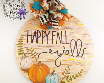 Happy Fall Y’all Door Hanger, Pumpkin Door Hanger, Fall Door Decor, Fall Decorations, Autumn Pumpkin, Autumn Decor, Harvest Decor