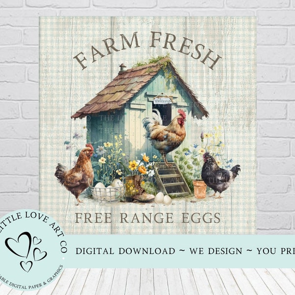 Farm Fresh Eggs Chicken Coop Design, Farmhouse Decor, Free Range Eggs, Printable, Fresh Eggs PNG, Shabby Kitchen Sign, DIGITAL DOWNLOAD