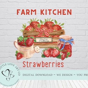 Conception de fraises de cuisine de ferme, caisse de fraises, décoration de ferme rustique, décoration d'intérieur d'été, papier numérique imprimable, téléchargement numérique