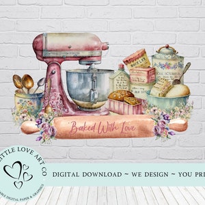 Baked With Love Pink Mixer Boerderijkeuken PNG, Mom's Kitchen PNG, handdoeksublimatieontwerp, keukenontbijt, instant digitale download