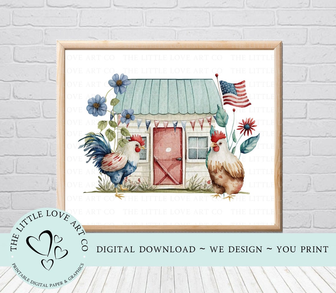 10 X 8, 4th July Chicken Coop Wall Art Print, Summer Chicken Print