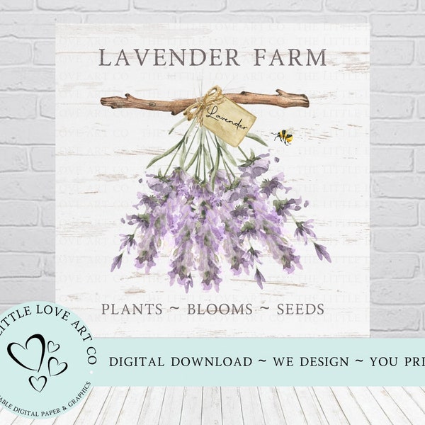 Lavender Farm Sign Design, Lavender Flower Bunch, Farmhouse Decor, Rustic Sign, Printable PNG, Decoupage Scrapbook Paper, DIGITAL DOWNLOAD