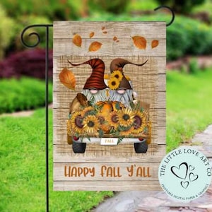 Happy Fall Y&#39;all Gnome Garden Flag, Autumn Fall Decor Yard Flag PNG, Pumpkin Gnome Sunflowers Sublimation Design, Instant Digital Download