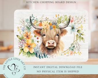 May include: A digital download design for a kitchen chopping board featuring a watercolour illustration of a Highland cow with a floral crown. The cow is surrounded by a wreath of flowers and greenery.