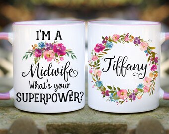 Midwife Superpower Mug, Personalized Midwife mug, Midwife Mug, Doula Mug, Gift for Midwife, Thank You Gift Mug, What’s Your Superpower Mug