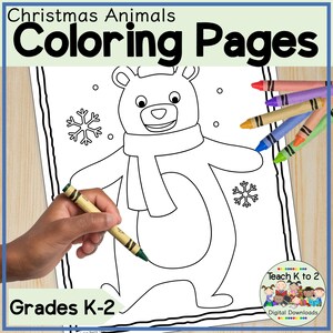 以下が含まれることがあります： 雪の中でマフラーを巻いた漫画のクマが描かれた白黒の塗り絵。クマは雪の結晶に囲まれています。ページのタイトルは「クリスマスアニマル塗り絵」で、「Grades K-2」の文字があります。