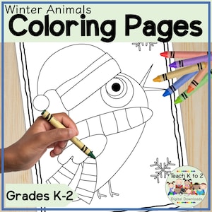 Winter Animals Coloring Pages for Kindergarten, First, or Second Grade/Fine Motor Skills/Creative Expression/Rainy Day Indoor Recess