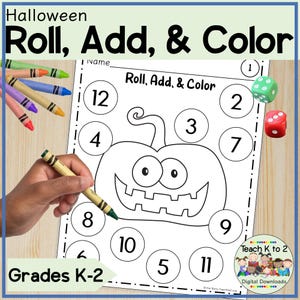 Roll, Add, and Color Math Dice Game/Math Centers/Grade 1 Math/Fast Finishers/Independent Practice/Addition Fact Practice Halloween Edition