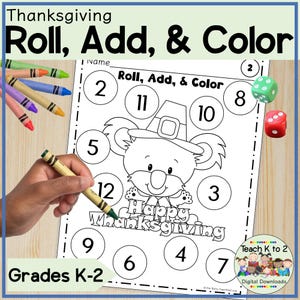 Roll, Add, and Color Math Dice Game/Math Centers/Grade 1 Math/Fast Finishers/Independent Practice/Addition Fact Practice Thanksgiving