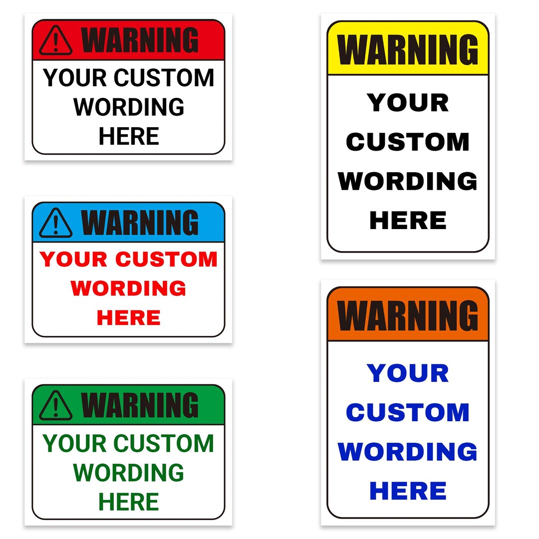 Custom Warning Sign – Choose Size, Layout, Background Colour & Font ...