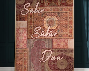Islamic murals, Islamic posters, Islamic decoration, Sabr Shukr Dua posters