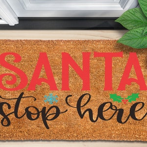 Santa Stop Here Door Mat, Christmas Doormat, Holiday Door Mat, Front Door Mat, Christmas Decor, Christmas Door Mat
