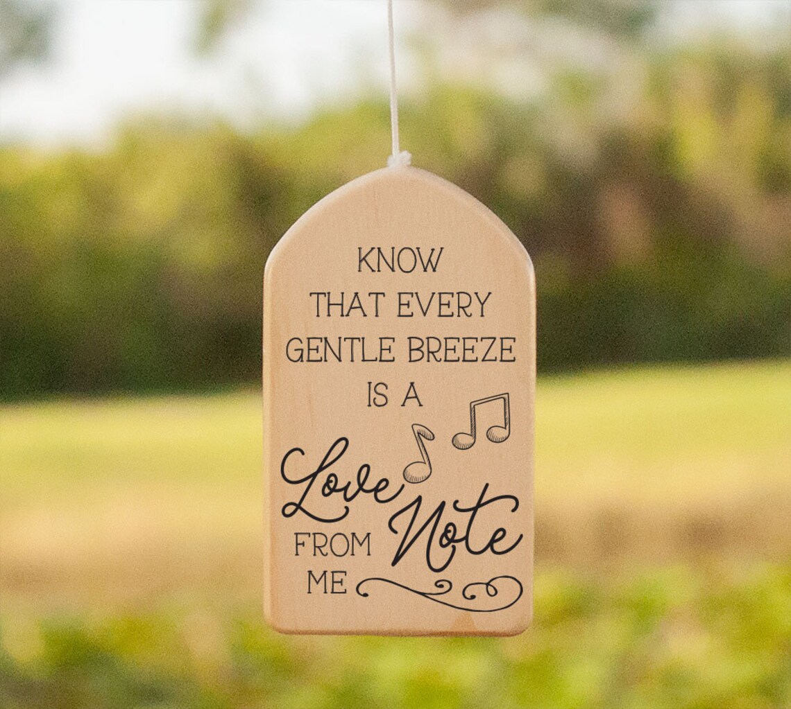 Know That Every Gentle Breeze is A Love Note From Me Wind Etsy