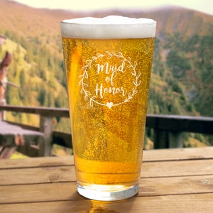 Maid of Honor Engraved Pint Glass - Maid of Honor Beer Glass - Bridesmaid Proposal - Will You Be My Maid of Honor