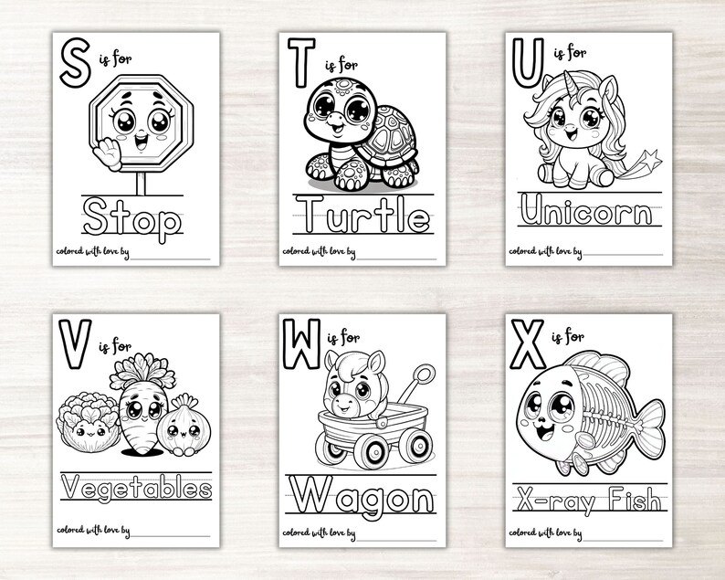 May include: Black and white printable alphabet coloring pages featuring a stop sign, turtle, unicorn, vegetables, wagon, and x-ray fish. Each page includes the letter, the word, and the phrase "colored with love by".