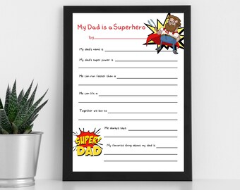 May include: Printable fill-in-the-blank activity for kids to write about their dad. The activity features a cartoon illustration of a superhero dad with a red cape and tools. The text reads "My Dad is a Superhero" and "Super Dad".