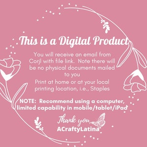 May include: Pink digital product announcement with white floral details and text. The text states "This is a Digital Product" and gives instructions for receiving the product via email and printing.