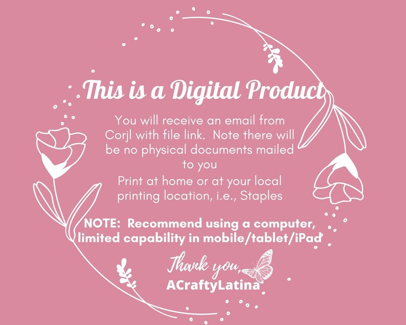 May include: Pink digital product announcement with white floral details and text. The text states "This is a Digital Product" and gives instructions for receiving the product via email and printing.