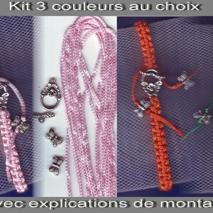 Peut inclure: Kit de bracelets avec trois couleurs au choix. L'image présente des bracelets macramé roses, oranges et verts avec des breloques papillon et des fermoirs argentés. Le texte "Kit 3 couleurs au choix" et "Avec explications de montage" est visible.