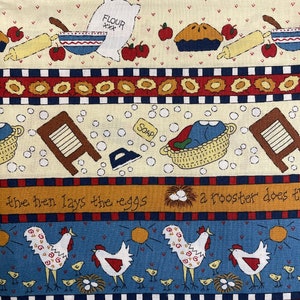 May include: A colorful fabric with a repeating pattern of various sayings and images. The sayings include "a stitch in time saves nine", "the hen lays the eggs", and "a rooster does't". The images include a bowl of flour, a rolling pin, a pie, a washboard, a basket of laundry, and chickens.