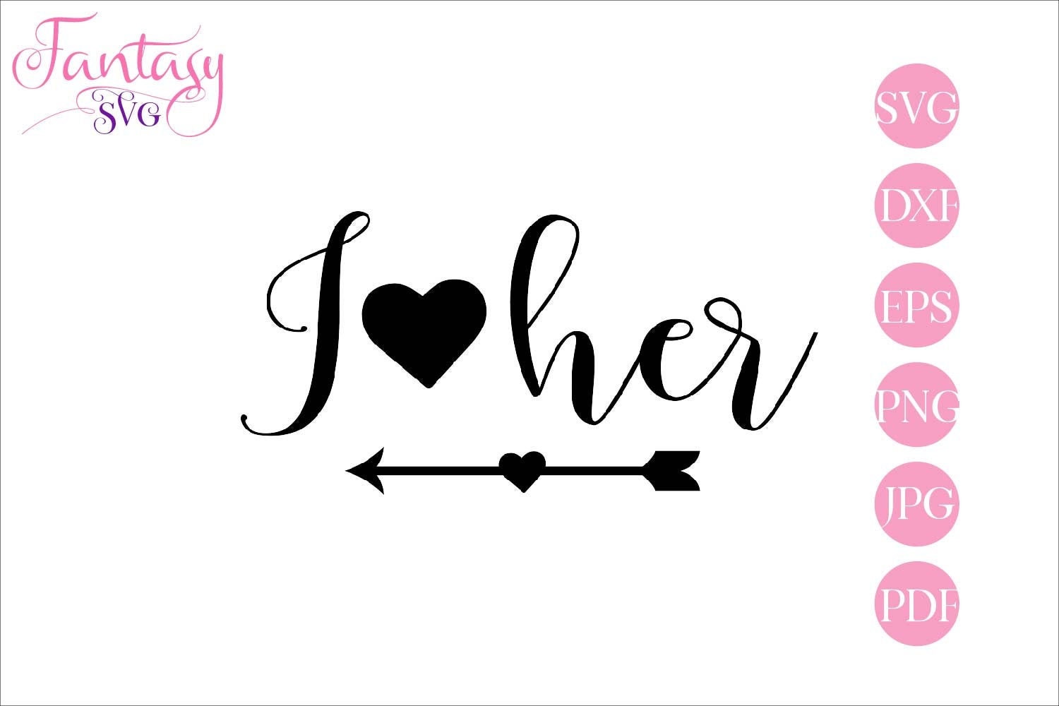 Download I love her svg cut files cricut cameo crafters cutting | Etsy