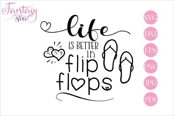 Download Life Is Better In Flip Flops Sparkling Hearts Svg Cut Etsy