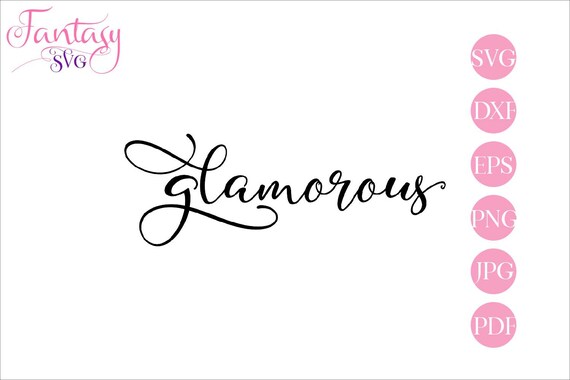 Glamorous Svg Files For Cricut Glamma Glam Cut File Cutting Inspirational Quotes Girly Sayings Motivational Phrase Woman Power Bitch By Fantasy Cliparts Catch My Party Glamorous Svg Files For Cricut Glamma Glam Cut File Cutting Inspirational Quotes Girly Sayings Motivational Phrase Woman Power Bitch By Fantasy Cliparts Catch My Party