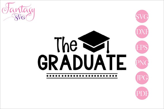 Download The graduate, svg cut files cricut, graduation hat ...
