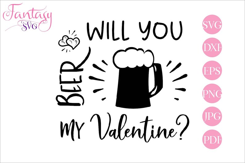 Will you beer my valentines day svg funny beer quotes silly Etsy