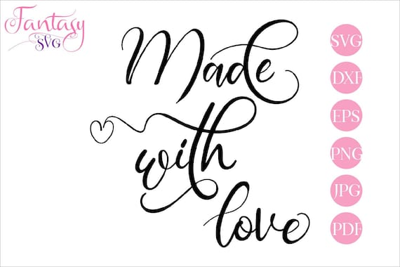 Download Made with love, svg file for cricut, cut files cameo, valentines day, mothers day, handmade ...