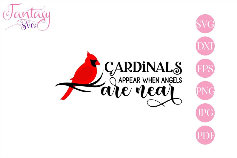 Cardinals appear when angels are near svg cut files | Etsy