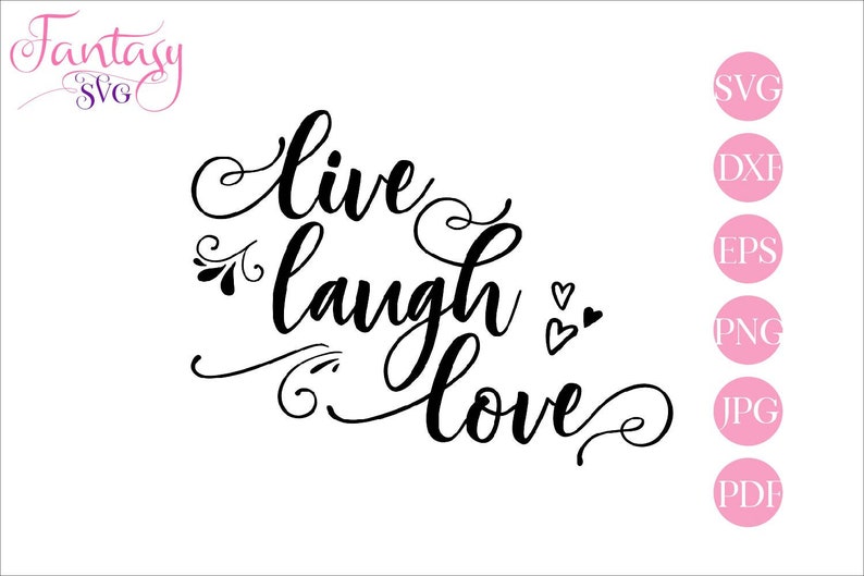 Download Live laugh love svg cut file cricut girly sayings cute | Etsy