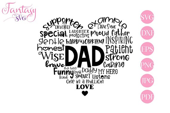 Download Dad Word Art Fathers Day Svg Cut File Cricut Heart Love Dedicated Hero Amazing Daddy Smart Strong Wise Nice Sayings Brave Papa Cute By Fantasy Cliparts Catch My Party