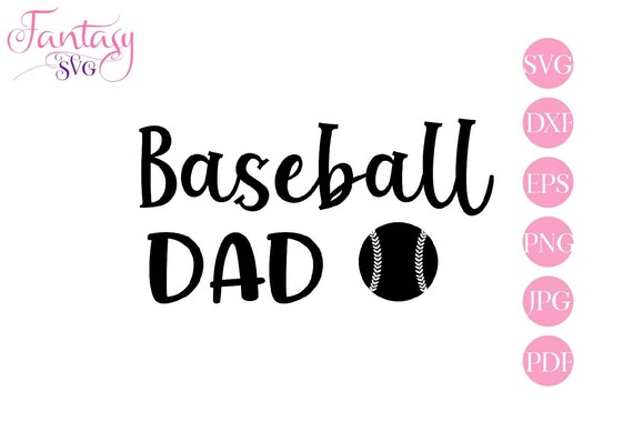 Download Baseball Dad Svg Cut File Family Quote Sports Daddy Life Play Ball Papa Bat Pitcher Field Cricut Files Proud Father Game Day Ball S By Fantasy Cliparts Catch My Party