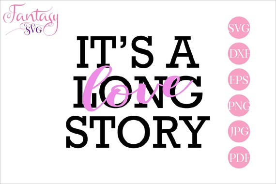 Free Free 248 Love Story Svg SVG PNG EPS DXF File